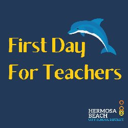 HBCSD: First Day For Teachers